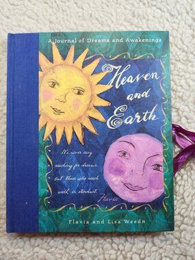 Heaven and Earth Journal Flavia and Lisa Weedn Hardcover 1998 Dreams Diary